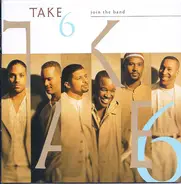 Take 6 - Join the Band