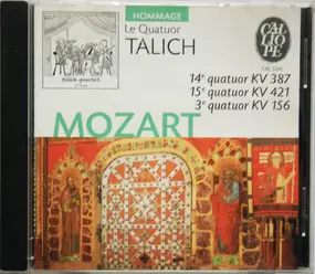 Wolfgang Amadeus Mozart - 14e Quatuor KV 387, 15e Quatuor KV 421, 3e Quatuor KV 156
