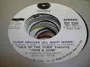 Talk Of The Town - Super Groover (All Night Mover)