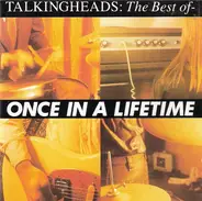 Talking Heads - The Best Of — Once In A Lifetime