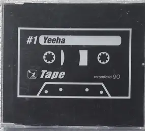 The Tape - Yeeha