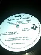 Tara Z - Complete Control