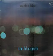 Tarika Blue - The Blue Path