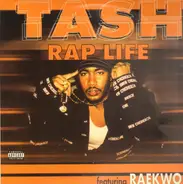 Tash - Rap Life