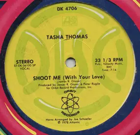 Tasha Thomas - Shoot Me (With Your Love)