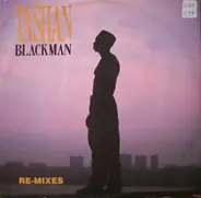 Tashan - Black Man (Re-Mixes)