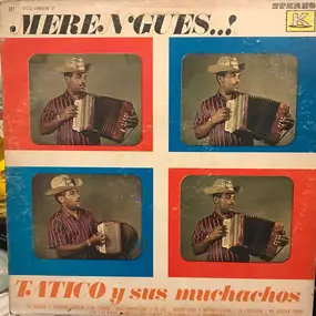 Tatico Henriquez Y Sus Muchachos - Merengues..! Volumen 2