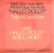 Tatjana Iwanow Und Hans Putz - Hallo, Dolly!