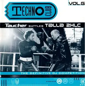 Talla 2XLC - Techno Club Vol. 6