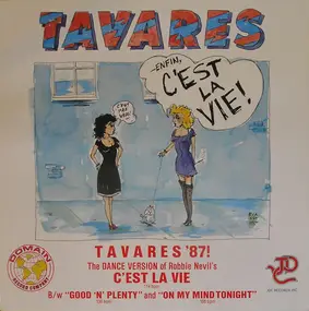 Tavares - C'est La Vie