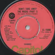 Tavares - Don't Take Away The Music