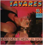 Tavares - Heaven Must Be Missing An Angel