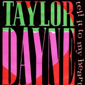 Taylor Dayne - Tell It To My Heart / Instrumental