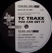 TC Traxx - You Can Get It