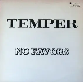Temper - No Favors