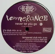 Temperance - Never Let You Go