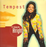 Tempest - It's Gonna Be Alright