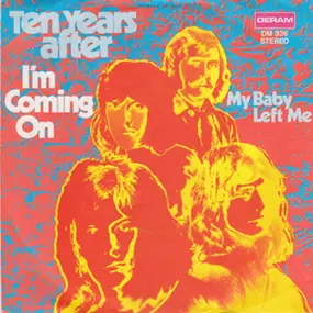 Ten Years After - I'm Coming On