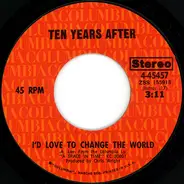 Ten Years After - I'd Love To Change The World