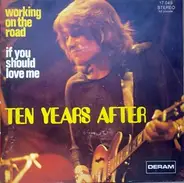 Ten Years After - Working On The Road