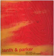 Tenth & Parker Featuring Mark Murphy - Kool Down