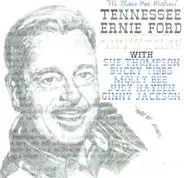 Tennessee Ernie Ford - Hi There Pea Pickers