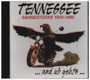 Tennessee - Sahnestücke 1975-1995