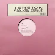 Tension - Can You Feel It