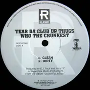 Tear Da Club Up Thugs - Who The Crunkest / Hypnotize Cash Money