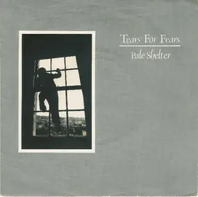 Tears for Fears - Pale Shelter