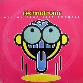 Technotronic - Get Up (The 1999 Sequel)