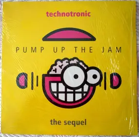 Technotronic - Pump Up The Jam - The Sequel