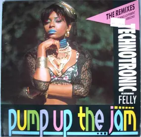 Technotronic - Pump Up The Jam (The Remixes)