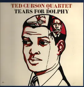 Ted Curson Quartet - Tears For Dolphy
