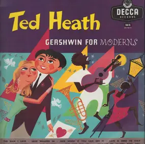 Ted Heath - Gershwin For Moderns
