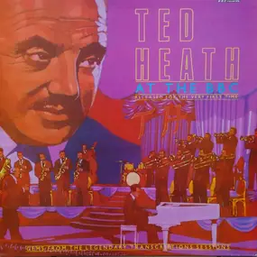 Ted Heath - Ted Heath At The BBC