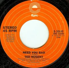 Ted Nugent - Need You Bad