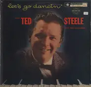 Ted Steele And His Orchestra - Let's Go Dancin'
