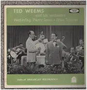 Ted Weems And His Orchestra Featuring Perry Como And Elmo Tanner - 1940-41 Broadcast Recordings