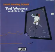 Ted Weems And His Orchestra - Touch Dancing Is Back