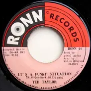 Ted Taylor - It's A Funky Situation