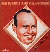 Ted Weems And His Orchestra - Marvellous!