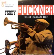 Teddy Buckner And His Dixieland Band - Teddy Buckner And His Dixieland Band