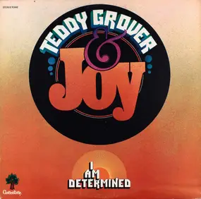 Teddy Grover & Joy - I Am Determined