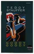 Teddy Stauffer - Goody Goody