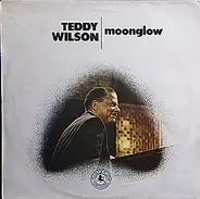 Teddy Wilson - Moonglow