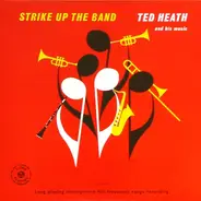 Ted Heath And His Music - Strike Up the Band