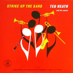 Ted Heath - Strike Up the Band
