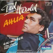 Ted Herold - Ahua / Ein Anderer (The Great Pretender)