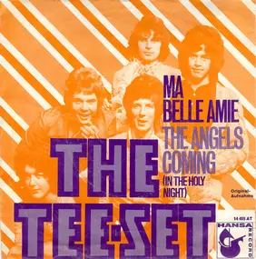 The Tee Set - Ma Belle Amie / The Angels Coming (In The Holy Night)